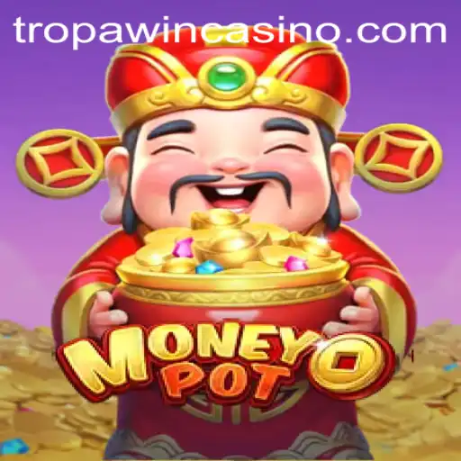 Discover the Exciting World of MoneyPot: TROPA WIN