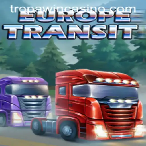Discover 'EuropeTransit': Your Guide to Winning with TROPA WIN