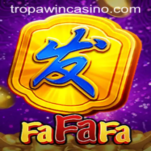 Explore FaFaFa: The Engaging Gaming Experience with a Twist of TROPA WIN