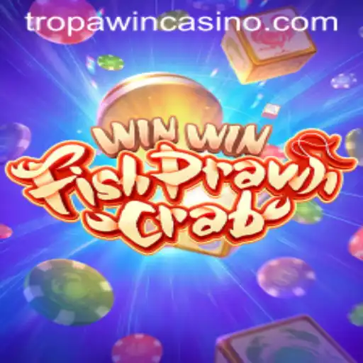 Exploring the Excitement of WinWinFishPrawnCrab: Dive into TROPA WIN